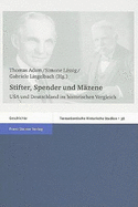Stifter, Spender Und Mazene: USA Und Deutschland Im Historischen Vergleich