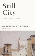 Still City: A Diary of an Invasion