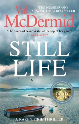 Still Life: The heart-pounding number one bestseller that will have you gripped - McDermid, Val