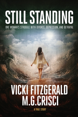 Still Standing - Crisci, M G, and Fitzgerald, Vicki