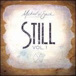 Still, Vol. 1