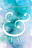 Stillbirth and the Law