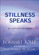 Stillness Speaks Inspiration Deck: 50 Inspiration Cards