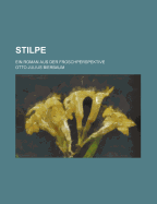 Stilpe: Ein Roman Aus Der Froschperspektive