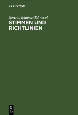 Stimmen Und Richtlinien - B?umer, Gertrud (Editor), and Auslandsbund Deutscher Frauen (Editor)