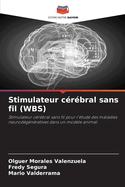 Stimulateur crbral sans fil (WBS)