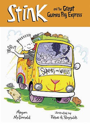 Stink And The Great Guinea Pig Express - Mcdonald Megan, and Reynolds Peter H