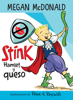 Stink: Hamlet Y Queso / Stink: Hamlet and Cheese - McDonald, Megan