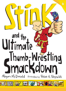 Stink: The Ultimate Thumb-Wrestling Smackdown