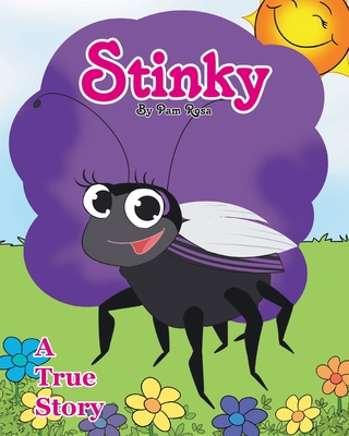 Stinky: A True Story - Rosa, Pam