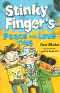 Stinky Finger's Peace and Love Thing