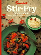 Stir-Fry Cook Book - Sunset Books