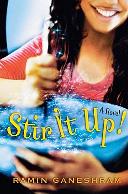 Stir It Up: A Novel - Ganeshram, Ramin
