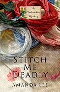 Stitch Me Deadly