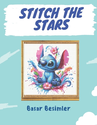 Stitch The Stars: 14 Cross Stitch Patterns - Besimler, Basar