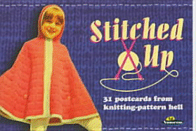 Stitched Up: 31 Postcards from Knitting-Pattern Hell - Prion (Manufactured by)