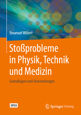 Stoprobleme in Physik, Technik und Medizin: Grundlagen und Anwendungen - Willert, Emanuel