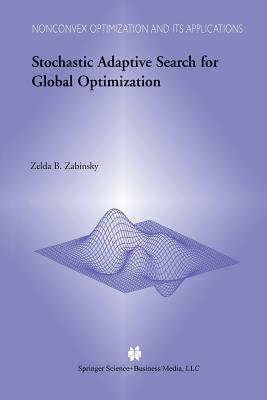 Stochastic Adaptive Search for Global Optimization - Zabinsky, Z B