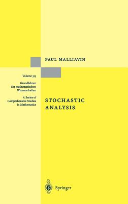 Stochastic Analysis - Malliavin, Paul