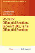 Stochastic Differential Equations, Backward Sdes, Partial Differential Equations - Pardoux, Etienne, and R, Aurel