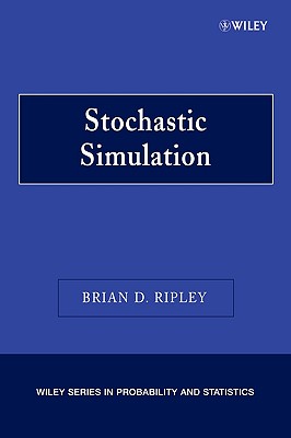 Stochastic Simulation - Ripley, Brian D