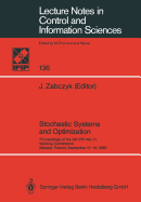 Stochastic Systems and Optimization: Proceedings of the 6th Ifip Wg 7.1. Working Conference, Warsaw, Poland, September 12-16, 1988