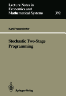 Stochastic Two-Stage Programming