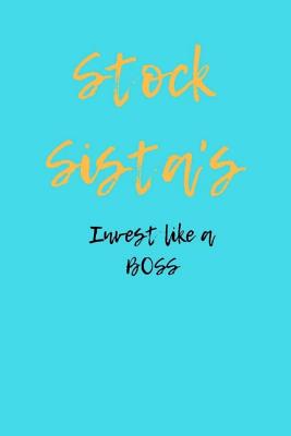 Stock Sista's Invest Like a Boss - Williams, Delia