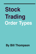 Stock Trading - Order Types