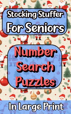 Stocking Stuffers For Seniors At Xmas: 90 Large Print Number Search Puzzles For Adults - Oryx, Red