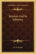 Stoicism And Its Influence