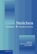 Stoicism: Traditions and Transformations