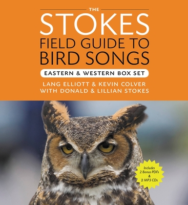 Stokes Field Guide to Bird Songs: Eastern and Western Box Set - Colver, Kevin (Read by), and Elliot, Lang, and Stokes, Donald (Read by)