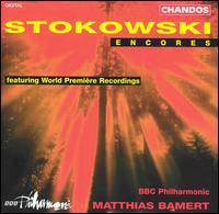 Stokowski Encores - Patrick Addinall (trumpet); BBC Philharmonic Orchestra; Matthias Bamert (conductor)