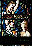 Stolen Identity: Finding Your Identity in Christ