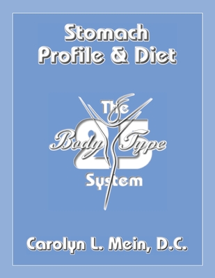 Stomach Profile and Diet - Mein D C, Carolyn L