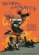 Stompin' at the Savoy: The Story of Norma Miller