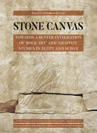 Stone Canvas: Towards a Better Integration of 'Rock Art' and 'Graffiti' Studies in Egypt and Sudan