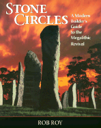 Stone Circles: A Modern Builder's Guide