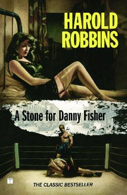 Stone for Danny Fisher - Robbins, Harold