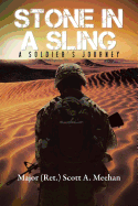 Stone in a Sling: A Soldier's Journey