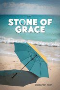 Stone Of Grace
