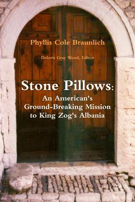 Stone Pillows - Braunlich, Phyllis Cole