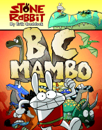 Stone Rabbit #1: BC Mambo - 