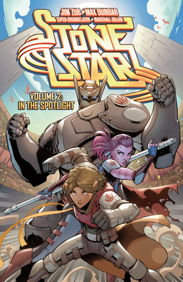 Stone Star Volume 2: In the Spotlight - Zub, Jim