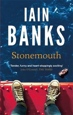Stonemouth: The Sunday Times Bestseller - Banks, Iain
