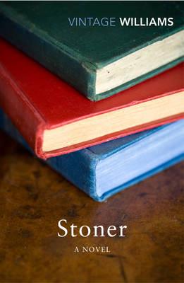 Stoner: A Novel - Williams, John, and McGahern, John (Introduction by)