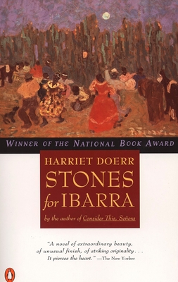 Stones for Ibarra: National Book Award Winner - Doerr, Harriet