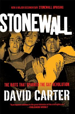 Stonewall: The Riots That Sparked the Gay Revolution - Carter, David