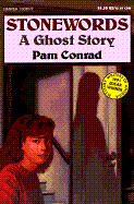 Stonewords: A Ghost Story - Conrad, Pam